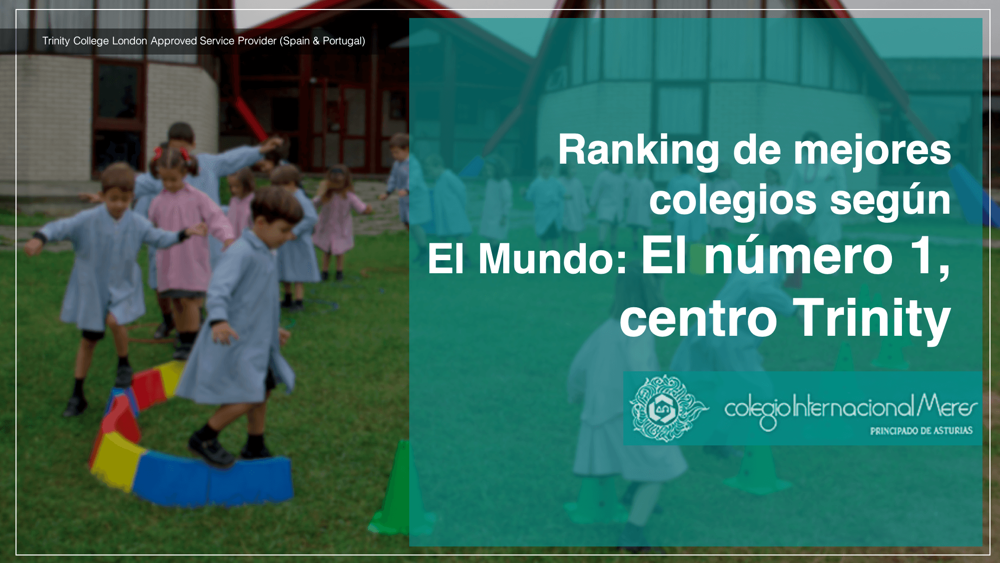 Ranking de mejores colegios según  El Mundo: El número 1, centro Trinity