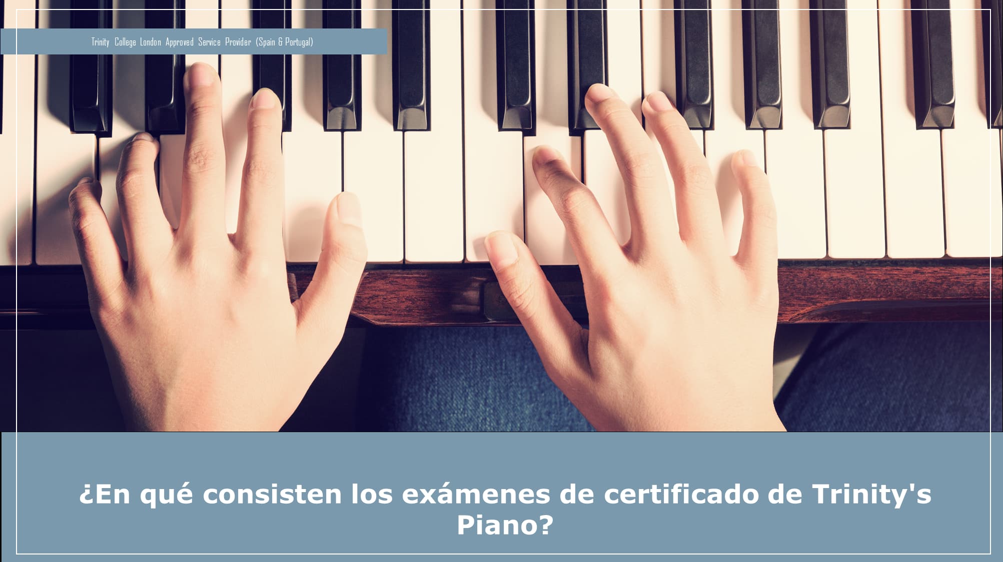exámenes de certificado de piano de Trinity