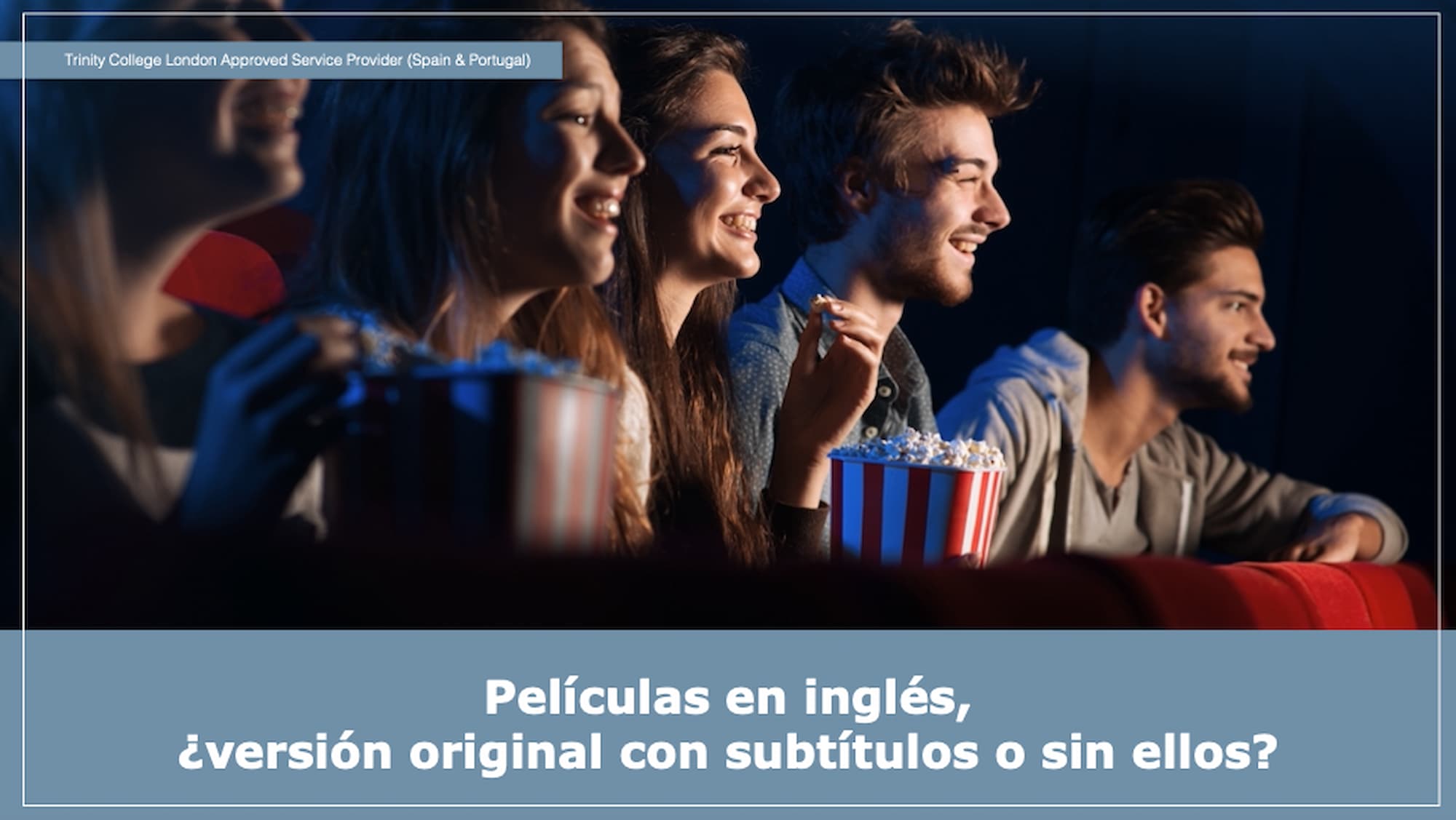 Películas en Inglés con o sin subtítulos: ¿cuál es la mejor opción?