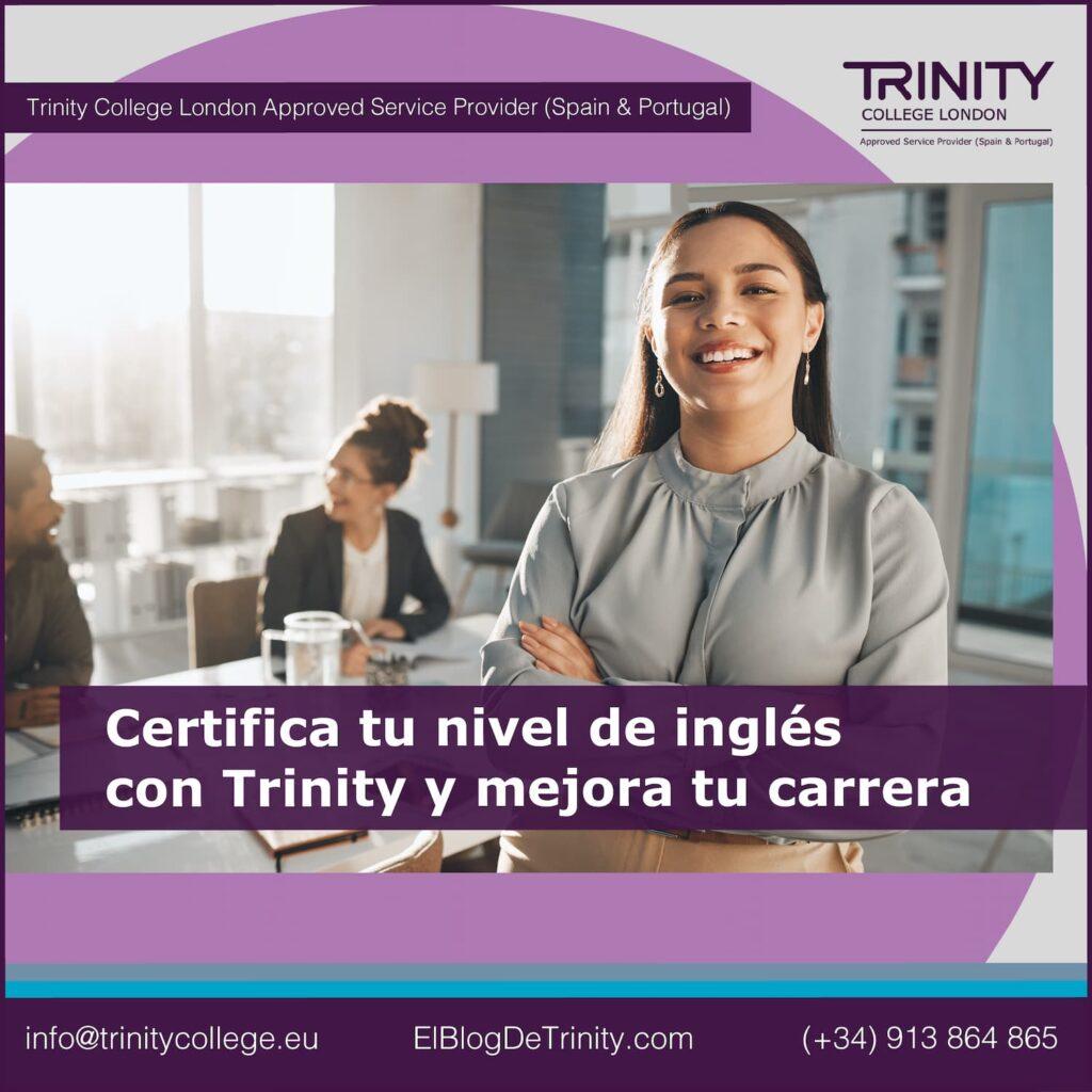 43 Certifica tu nivel de inglés con Trinity y mejora tu carrera